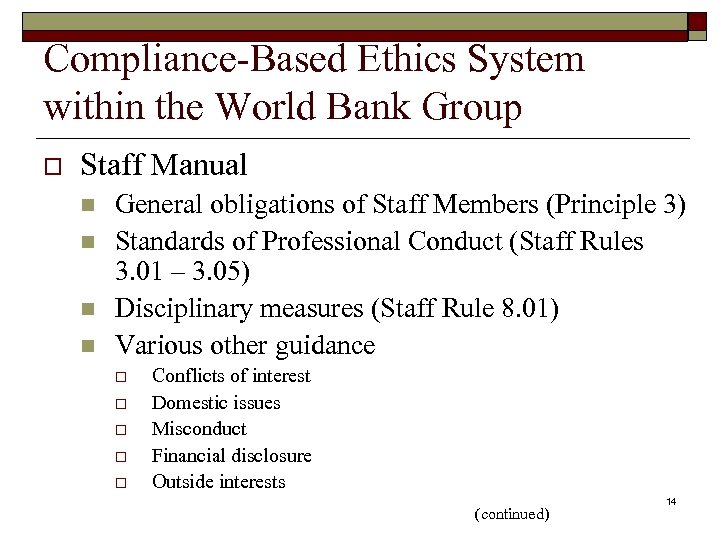 Compliance-Based Ethics System within the World Bank Group o Staff Manual n n General
