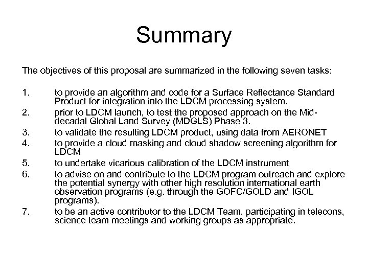 Summary The objectives of this proposal are summarized in the following seven tasks: 1.