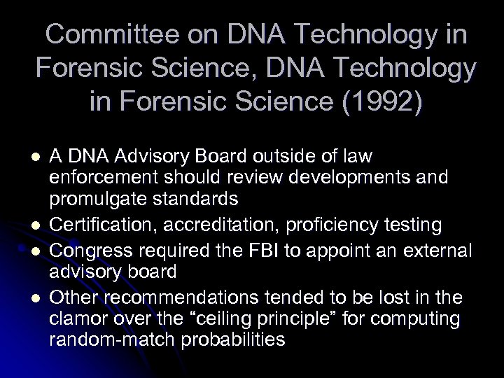 Committee on DNA Technology in Forensic Science, DNA Technology in Forensic Science (1992) l