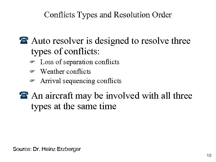 Conflicts Types and Resolution Order ( Auto resolver is designed to resolve three types