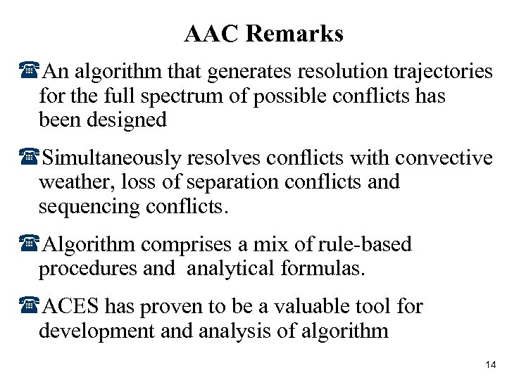 AAC Remarks (An algorithm that generates resolution trajectories for the full spectrum of possible