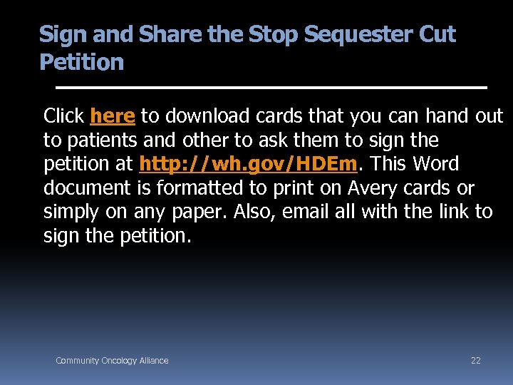 Sign and Share the Stop Sequester Cut Petition Click here to download cards that