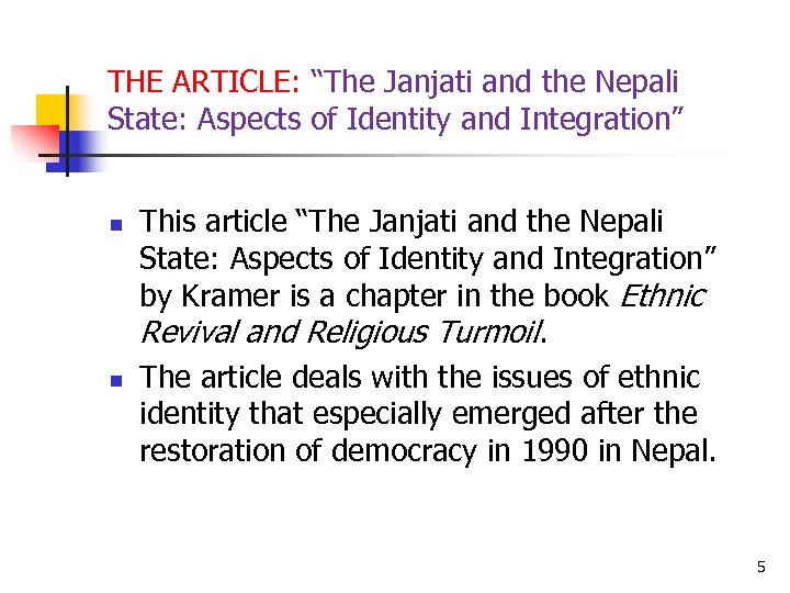 THE ARTICLE: “The Janjati and the Nepali State: Aspects of Identity and Integration” n