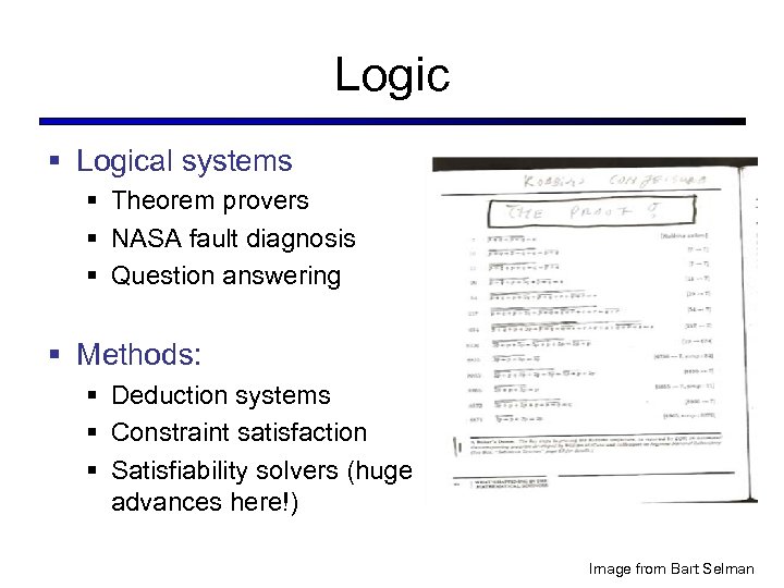 Logic § Logical systems § Theorem provers § NASA fault diagnosis § Question answering