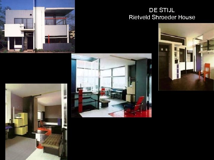 DE STIJL Rietveld Shroeder House 