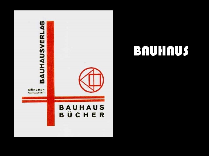 BAUHAUS 