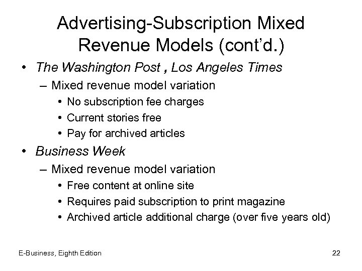 Advertising-Subscription Mixed Revenue Models (cont’d. ) • The Washington Post , Los Angeles Times