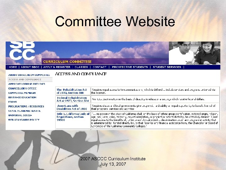 Committee Website 2007 ASCCC Curriculum Institute July 13, 2007 
