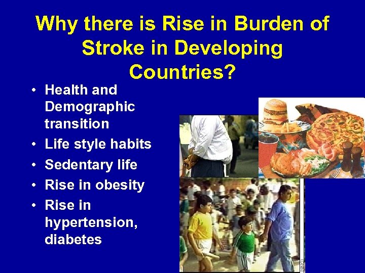 Why there is Rise in Burden of Stroke in Developing Countries? • Health and