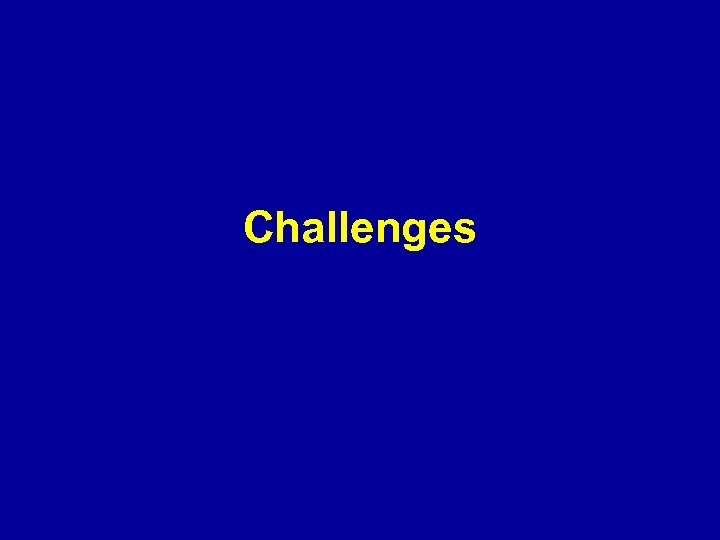 Challenges 