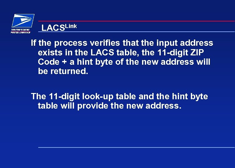 LACSLink If the process verifies that the input address exists in the LACS table,