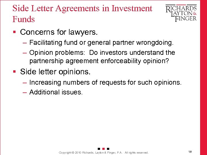 Side Letter Agreements in Investment Funds § Concerns for lawyers. – Facilitating fund or