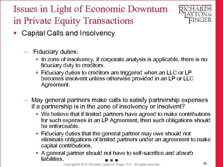 Issues in Light of Economic Downturn in Private Equity Transactions § Capital Calls and