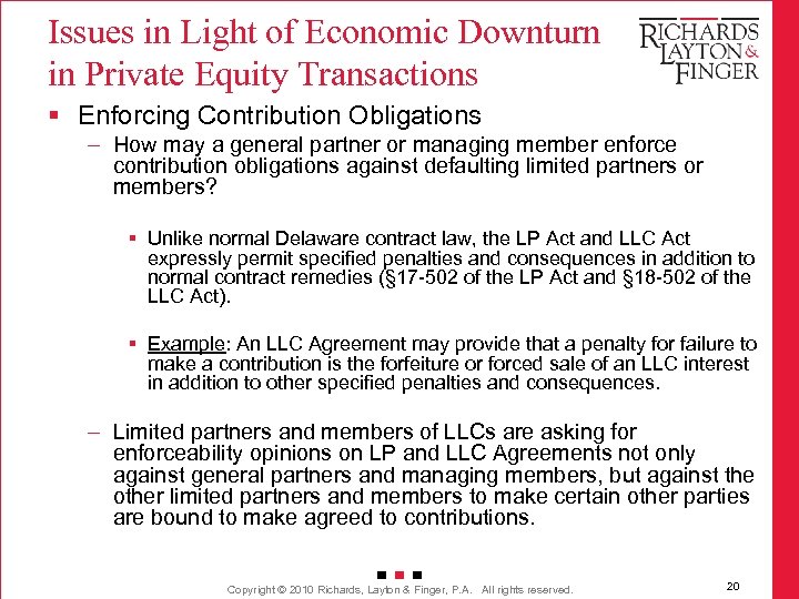 Issues in Light of Economic Downturn in Private Equity Transactions § Enforcing Contribution Obligations
