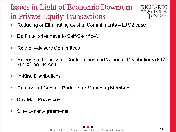 Issues in Light of Economic Downturn in Private Equity Transactions § Reducing or Eliminating