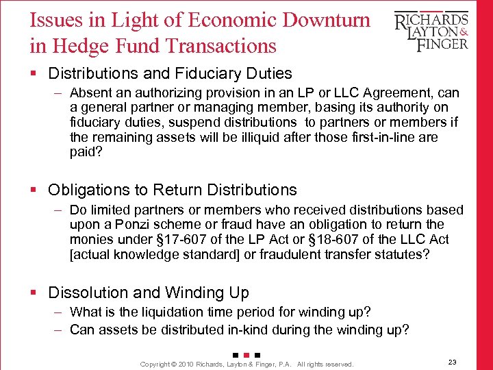 Issues in Light of Economic Downturn in Hedge Fund Transactions § Distributions and Fiduciary