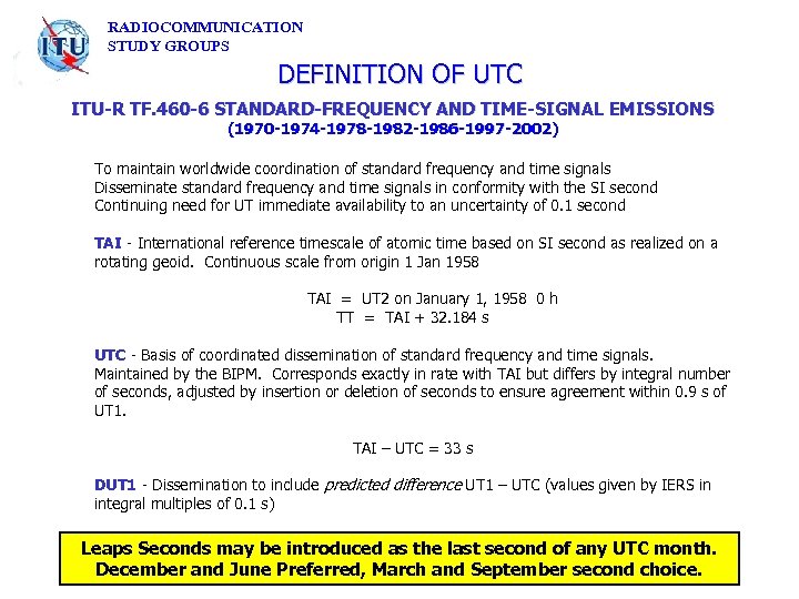 RADIOCOMMUNICATION STUDY GROUPS DEFINITION OF UTC ITU-R TF. 460 -6 STANDARD-FREQUENCY AND TIME-SIGNAL EMISSIONS