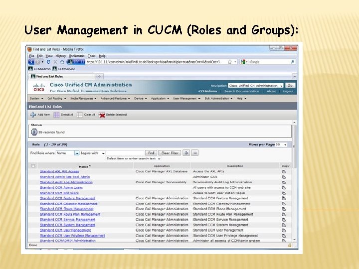 User Management in CUCM (Roles and Groups): 