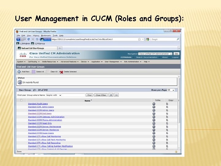 User Management in CUCM (Roles and Groups): 