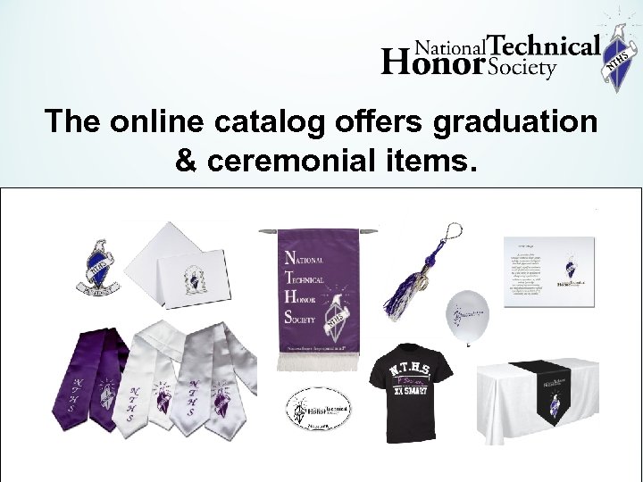 The online catalog offers graduation & ceremonial items. 