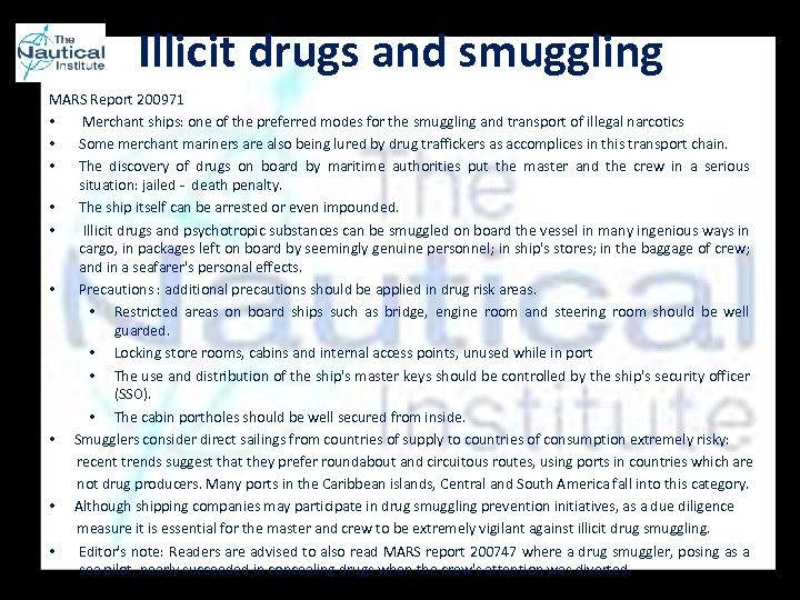 Illicit drugs and smuggling MARS Report 200971 • Merchant ships: one of the preferred