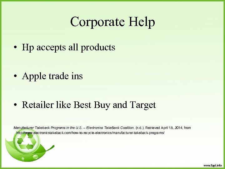 Corporate Help • Hp accepts all products • Apple trade ins • Retailer like