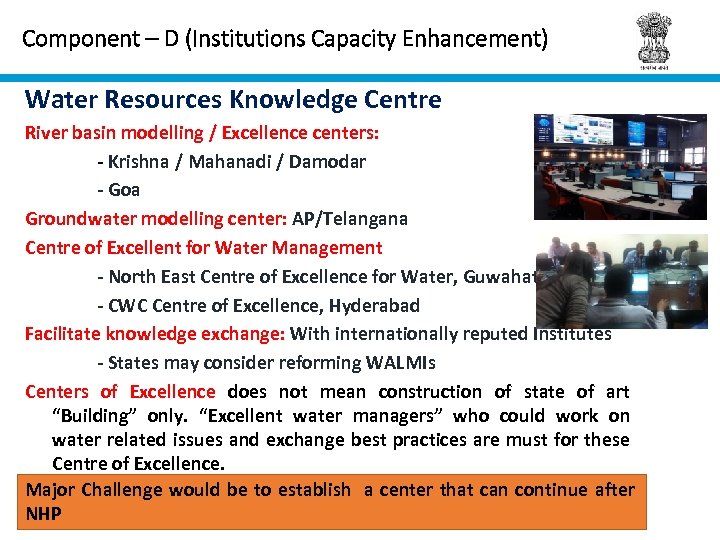 Component – D (Institutions Capacity Enhancement) Water Resources Knowledge Centre River basin modelling /
