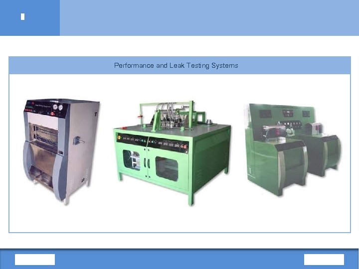 Performance and Leak Testing Systems 