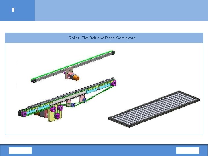 Roller, Flat Belt and Rope Conveyors 