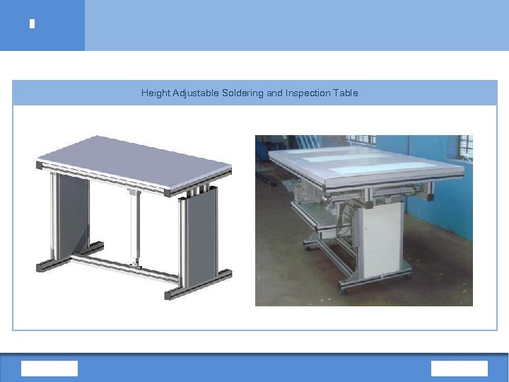 Height Adjustable Soldering and Inspection Table 