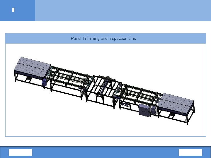 Panel Trimming and Inspection Line 