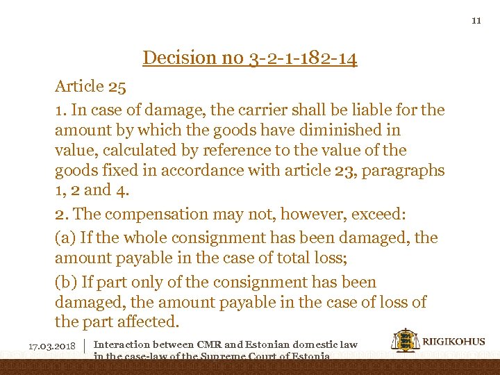 11 Decision no 3 -2 -1 -182 -14 Article 25 1. In case of