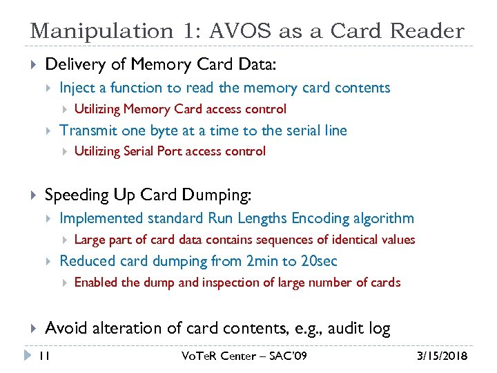 Manipulation 1: AVOS as a Card Reader Delivery of Memory Card Data: Inject a