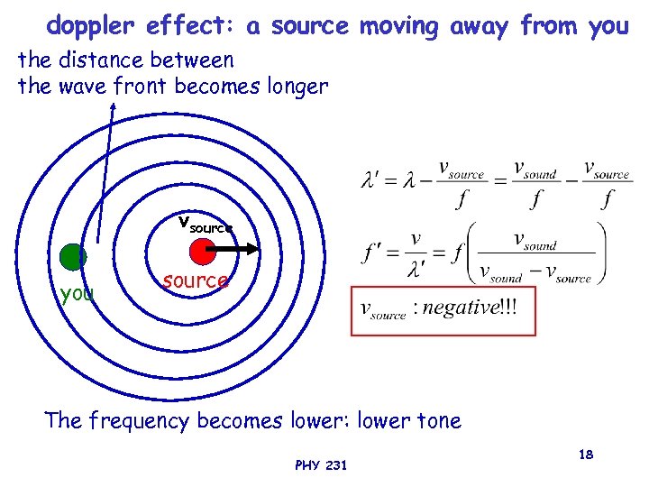 doppler effect: a source moving away from you the distance between the wave front