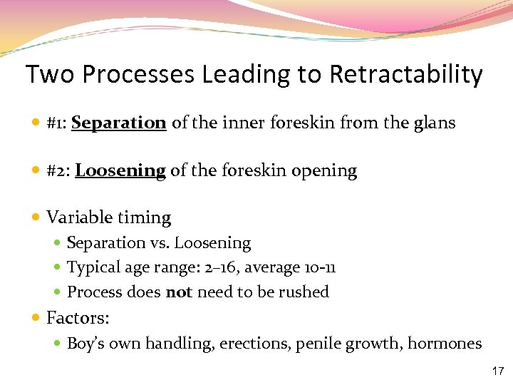 Two Processes Leading to Retractability #1: Separation of the inner foreskin from the glans