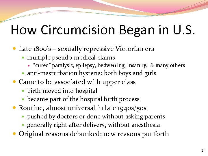 How Circumcision Began in U. S. Late 1800’s – sexually repressive Victorian era multiple