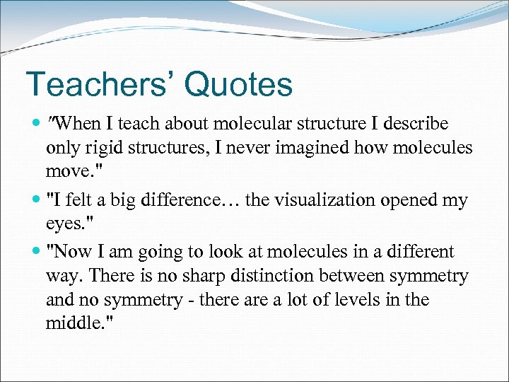 Teachers’ Quotes 