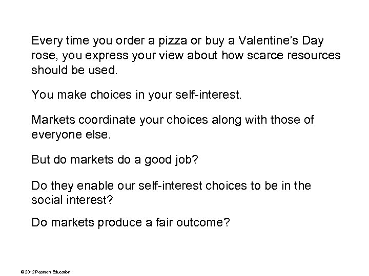 Every time you order a pizza or buy a Valentine’s Day rose, you express