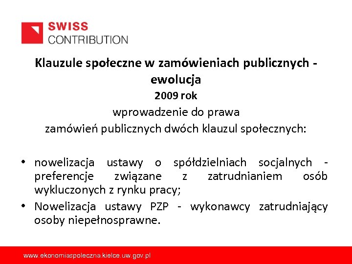 Klauzule społeczne w zamówieniach publicznych ewolucja 2009 rok wprowadzenie do prawa zamówień publicznych dwóch