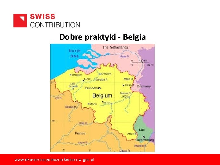 Dobre praktyki - Belgia www. ekonomiaspoleczna. kielce. uw. gov. pl 