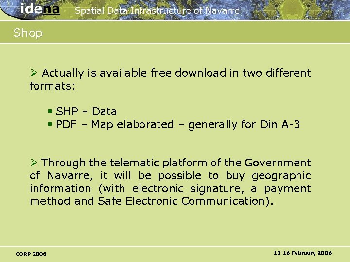 Shop Ø Actually is available free download in two different formats: § SHP –