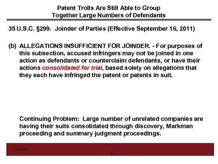 Patent Trolls Are Still Able to Group Together Large Numbers of Defendants 35 U.