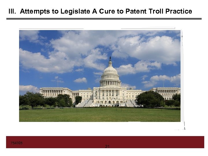 III. Attempts to Legislate A Cure to Patent Troll Practice Firm Logo 754305 21
