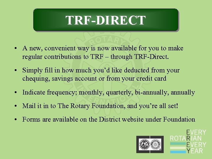 TRF-DIRECT • A new, convenient way is now available for you to make regular
