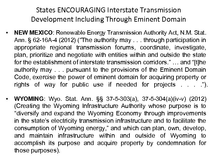 States ENCOURAGING Interstate Transmission Development Including Through Eminent Domain • NEW MEXICO: Renewable Energy