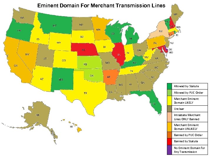 Eminent Domain For Merchant Transmission Lines Providers Allowed by Statute Allowed by PUC Order