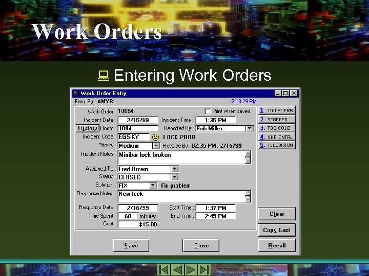 Work Orders : Entering Work Orders 