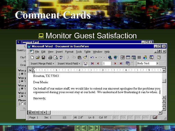 Comment Cards : Monitor Guest Satisfaction Automated Letter Generation (mail merge) 