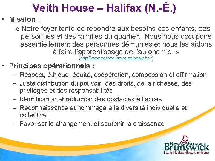 Veith House – Halifax (N. -É. ) • Mission : « Notre foyer tente