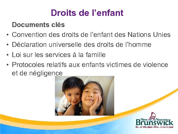 Droits de l’enfant • • Documents clés Convention des droits de l’enfant des Nations